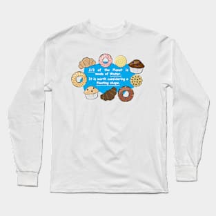 Sweets - Funny Joke Long Sleeve T-Shirt